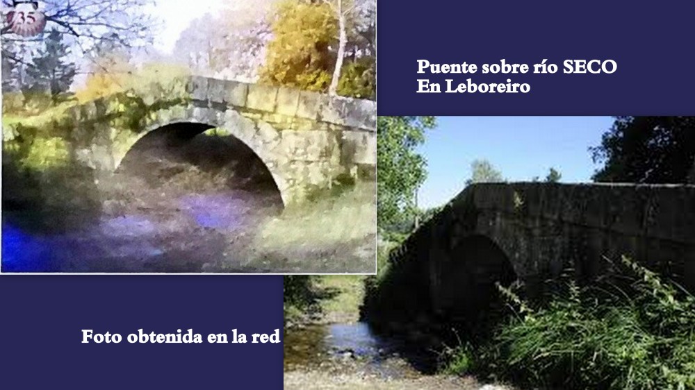 35.puente en LEBOREIRO sobre río SECO